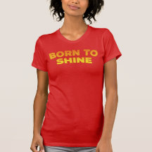 Born To Shine — Gylden Självförtroende Kraft