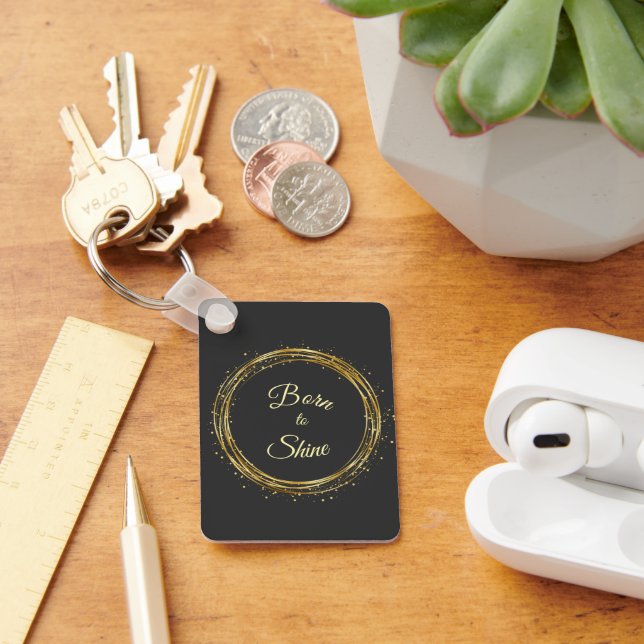 born to shine nyckelring (Skrivbord)