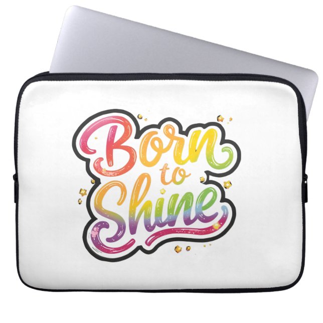 Born to Shine Pride | HBTQ regnbågscitat konst  Laptop Fodral (Framsidan)