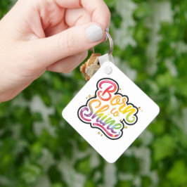 Born to Shine Pride | HBTQ regnbågscitat konst Nyckelring