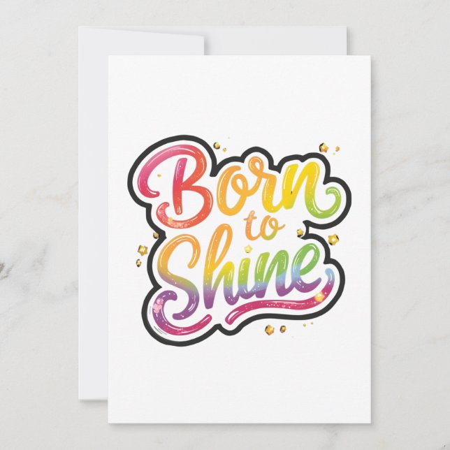 Born to Shine Pride | LGBTQ Rainbow Quote Art  Inbjudningar (Framsida)
