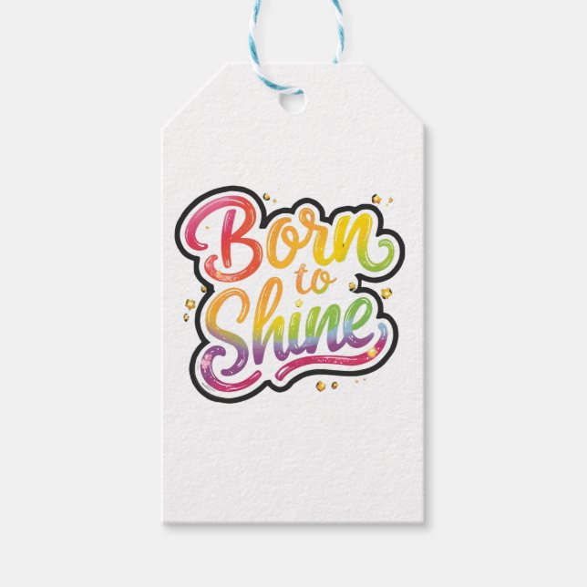 Born to Shine Pride | LGBTQ Rainbow Quote Art  Presentetikett (Framsidan)