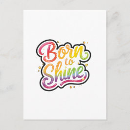 Born to Shine Pride | LGBTQ Rainbow Quote Art Vykort