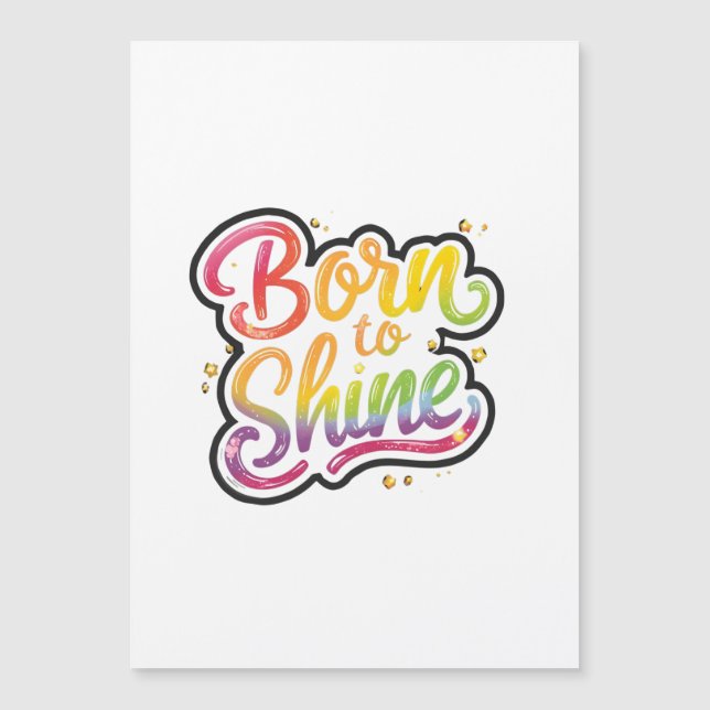 Born to Shine Pride | LGBTQ regnbågscitat konst  (Framsida)