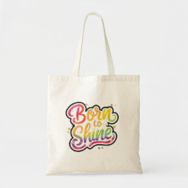 Born to Shine Pride | LGBTQ regnbågscitat konst  Tygkasse