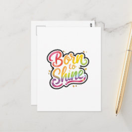 Born to Shine Pride | LGBTQ regnbågscitat konst Vykort