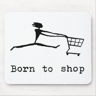 Born to shop musmatta
