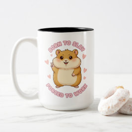Born To Slay Hamster Meme Cute Funny Office Gift Två-Tonad Mugg