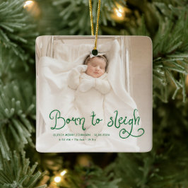 Born to Sleigh Baby Photo Birth Stats Christmas Julgransprydnad Keramik
