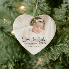 Born to Sleigh Baby Photo Birth Stats Christmas Julgransprydnad Keramik