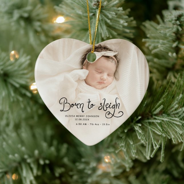 Born to Sleigh Baby Photo Birth Stats Christmas Julgransprydnad Keramik (Träd)