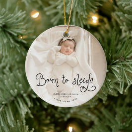 Born to Sleigh Baby Photo Birth Stats Christmas Julgransprydnad Keramik