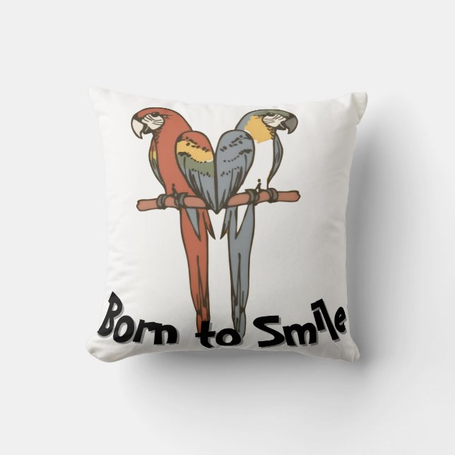 Born to Smile Parrot Throw Pillow Kudde (Framsida)
