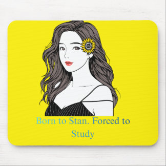 Born to Stan – K-Pop Aesthetic Girl Mouse Pad Musmatta