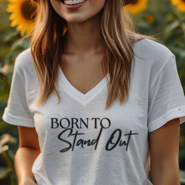 "Born to Stand Out” Motivational Quote Design T Shirt (Skapare uppladdad)