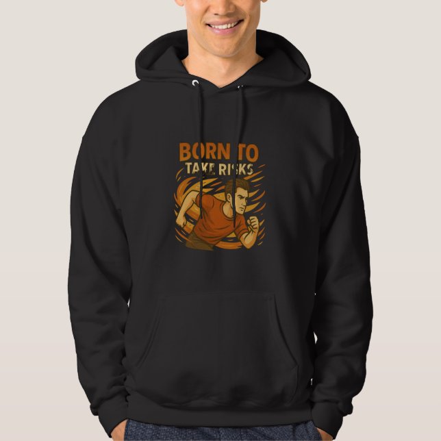 Born to Take Risks u2013 Dynamic Poker Mindset Art Hoodie (Framsida)