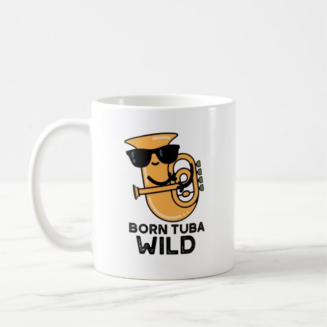 Born Tuba Vild Funny Music Pun Kaffemugg (Vänster)