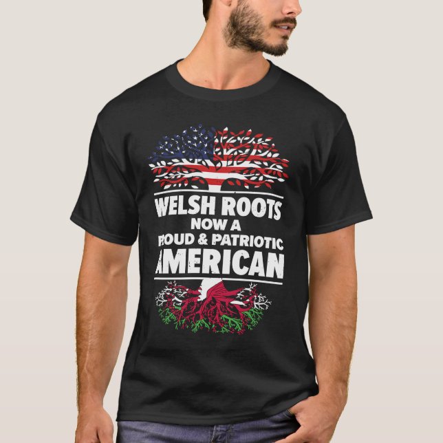 Born Welsh Wales American USA Citizenship  1 T Shirt (Framsida)