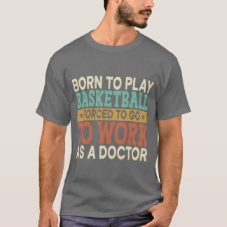 Borno Play Basketball Forced Sports Healthcare ret T Shirt