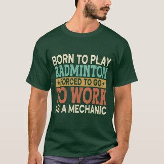 Borno Spelar Badminton Tvingad Idrottsutövare roli T Shirt