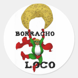 Borracho Loco Sticker Runt Klistermärke