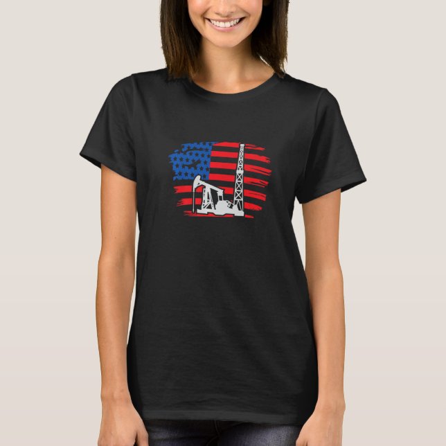 Borrning Rig America I Oil Drilling Rig Oil Produc T Shirt (Framsida)