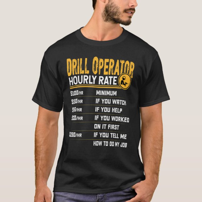Borrningsoperatör Timlön   Borrningsoperatör Borrn T Shirt (Framsida)