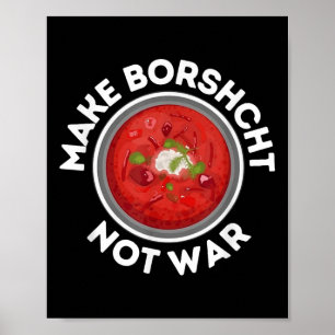 Borscht, inte Krig, rysk fred i Ukraina Poster