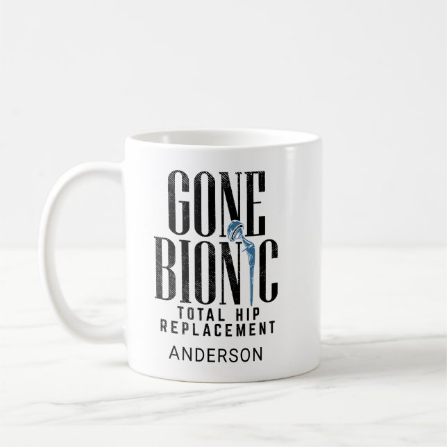 Borta bionisk Hip-ersättning Firande Kaffemugg (Vänster)