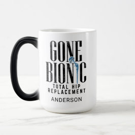 Borta bionisk Hip-ersättning Firande Magisk Mugg
