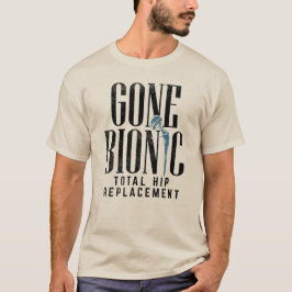 Borta bionisk Hip-ersättning Firande T Shirt