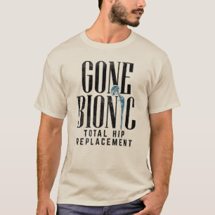 Borta bionisk Hip-ersättning Firande T Shirt