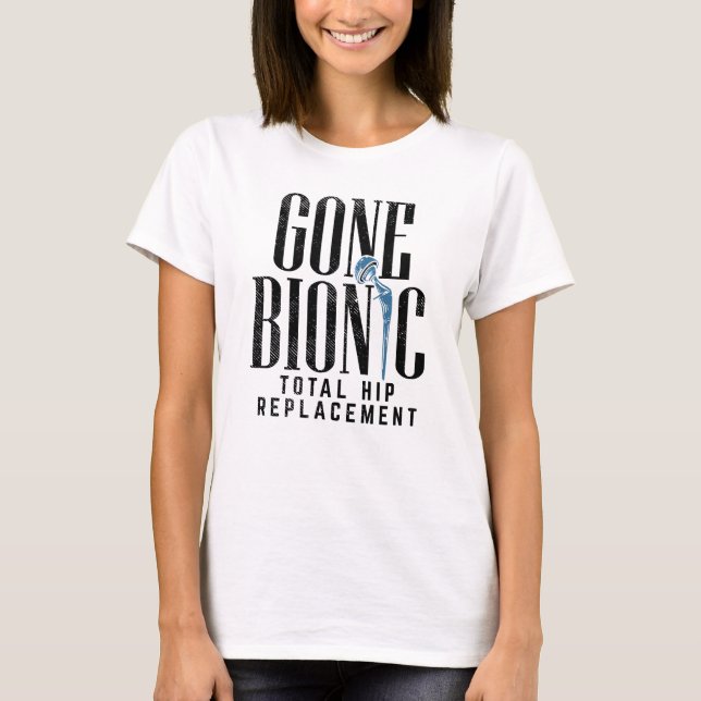Borta ersättning för bioniska höftp Firande Mamma T Shirt (Framsida)