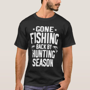 Borta fiske efter jaktsäsong - fiskegåva t shirt