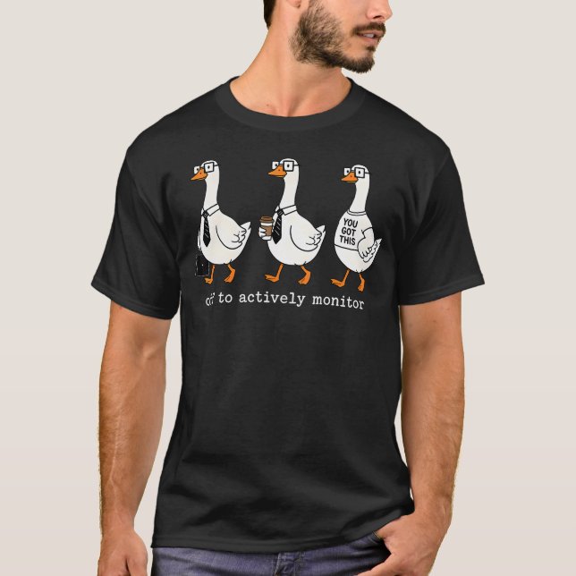 Borta för att aktivt övervaka lärarprovdag t shirt (Framsida)