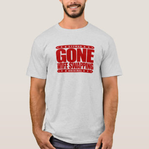 BORTA FRU som BYTER - vi älskar att svänga & Tee Shirt