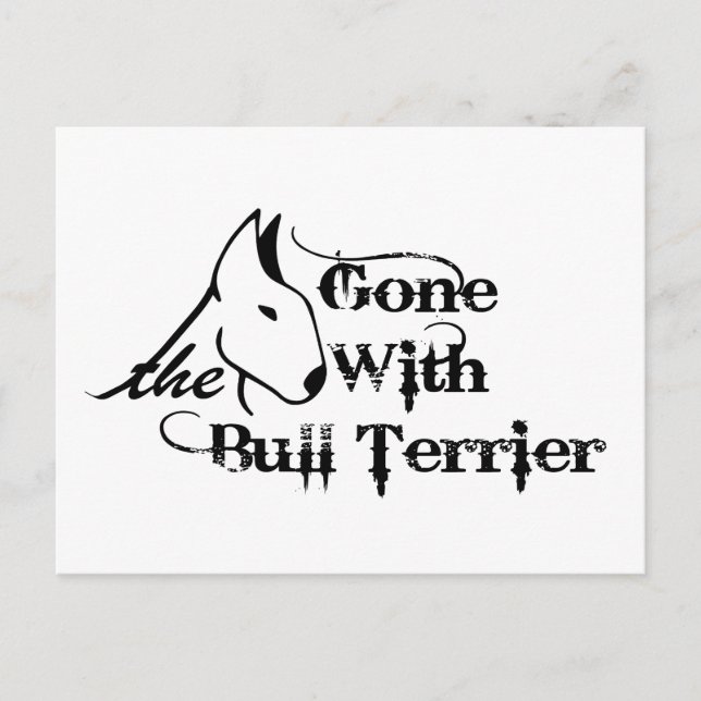 Borta med BULL TERRIER-hundälskare Vykort (Framsida)