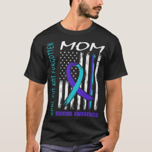 Borta men inte glömd Mamma Suicide Awareness Flagg T Shirt