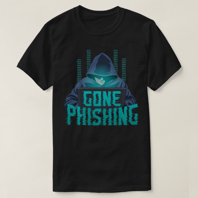 Borta nätfiskefunn hackningsdator för datasäkerhet t shirt (Design framsida)