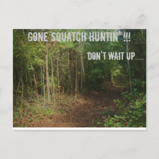 Borta Squatch Huntin! Vykort