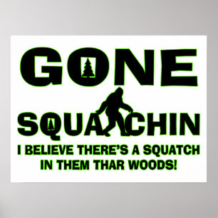 Borta Squatchin Bigfoot i skogen Poster