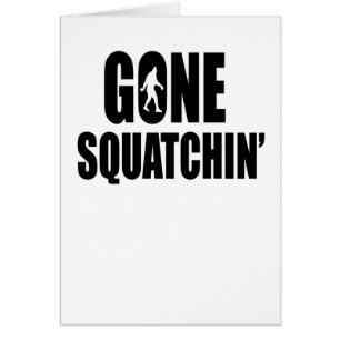 Borta Squatchin Hälsningskort
