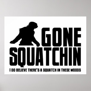 Borta Squatchin - Lung Bigfoot Believer Poster