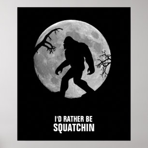 Borta Squatchin med månen och silhouetten Poster