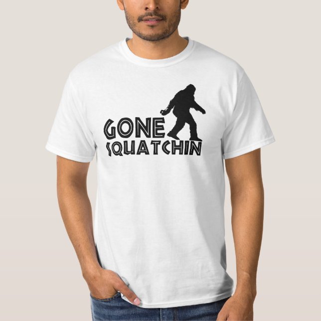 Borta Squatchin original- designskjorta Tee Shirt (Framsida)