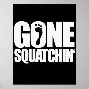 BORTA SQUATCHIN - POSTER