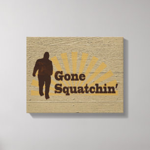 Borta Squatchin roliga Bigfoot Sasquatch Canvastryck