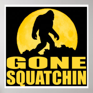 BORTA SQUATCHIN-*Special*SKÄLL PÅ MÅNEupplagan Poster