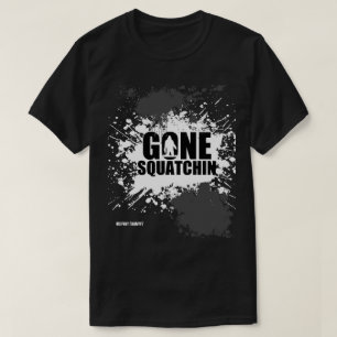 Borta squatchin t shirt