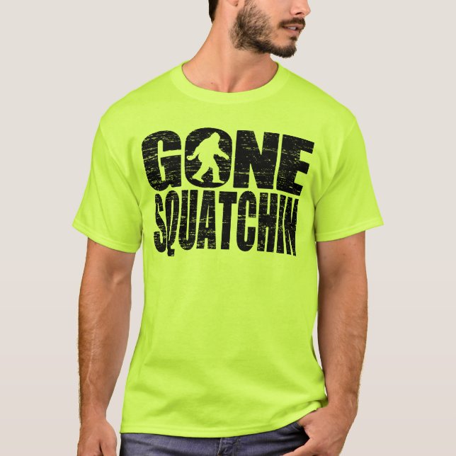 Borta T-tröja för Squatchin (bekymrad) T-shirt (Framsida)